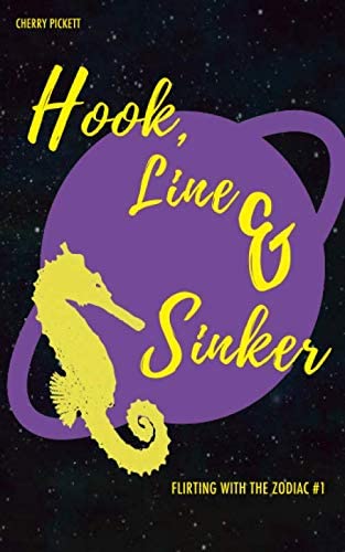 Hook, Line, and Sinker (Flirting with the Zodiac)