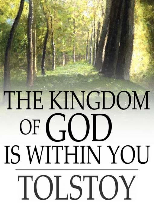 The Kingdom of God Is Within You