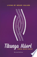 Tikanga Maori (Revised Edition).