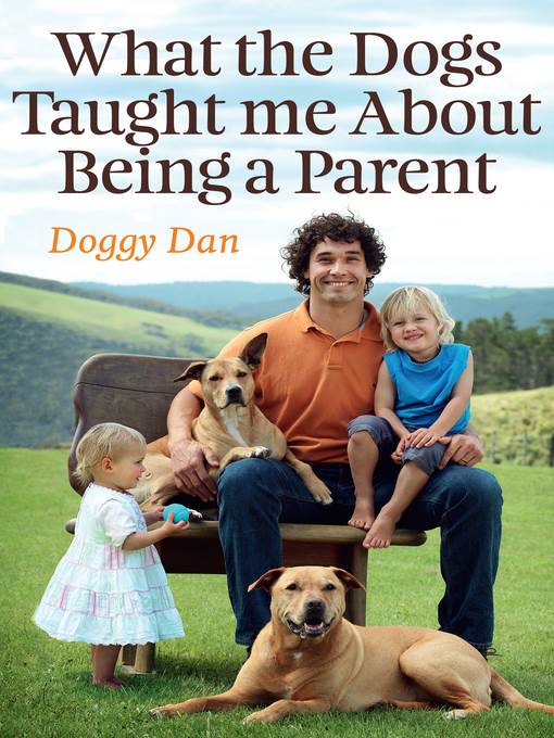 What the Dogs Taught Me About Being a Parent