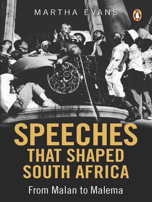 Speeches that Shaped South Africa