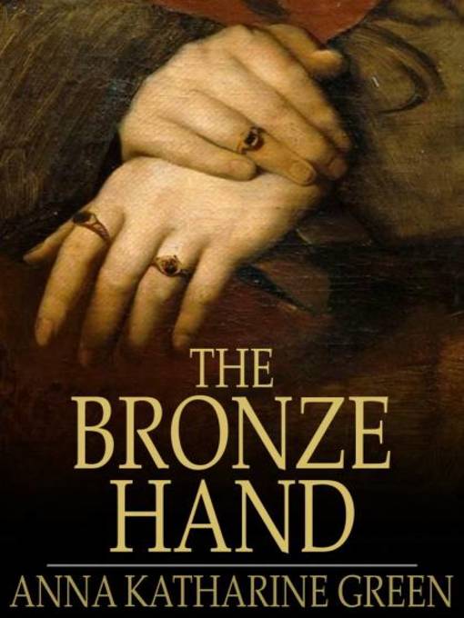 The Bronze Hand