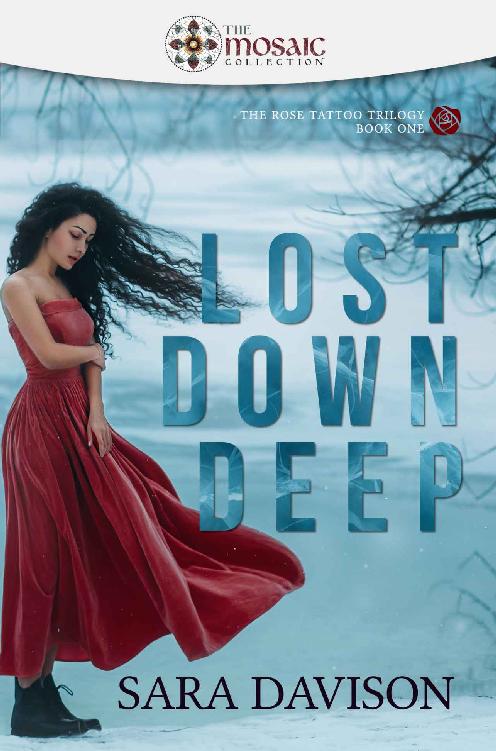 Lost Down Deep (The Rose Tattoo Trilogy)