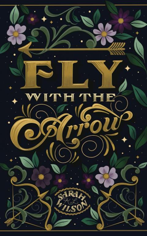 Fly with the Arrow: A Bluebeard Inspired Fantasy (Bluebeard's Secret)