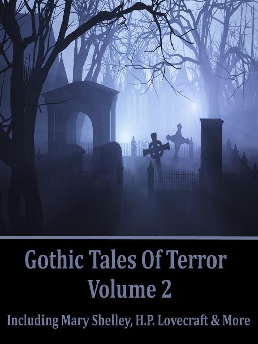 Gothic Tales of Terror, Volume 2