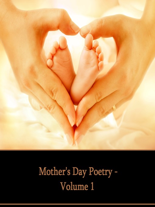 Mother's Day Poetry, Volume 1