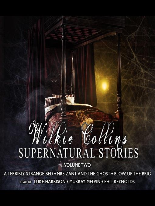 Wilkie Collins Supernatural Stories, Volume 2