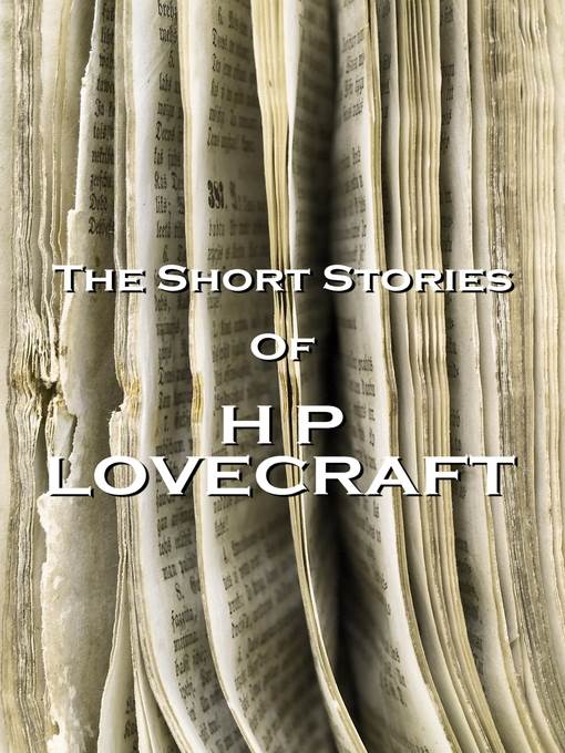 The Short Stories of HP Lovecraft, Volume 1