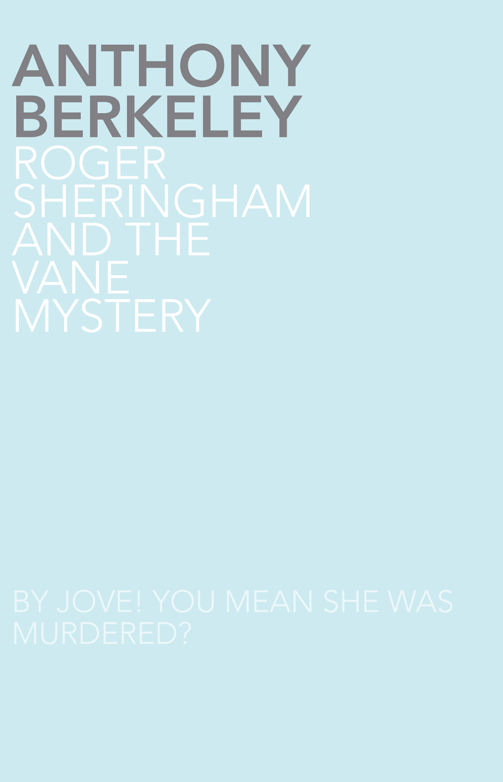 Roger Sheringham and the Vane Mystery