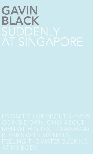 Suddenly at Singapore
