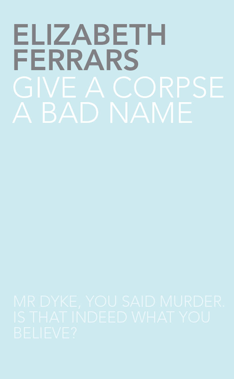 Give a Corpse a Bad Name