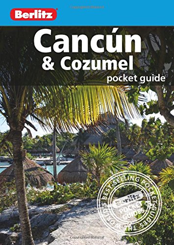 Berlitz Pocket Guide Cancun &amp; Cozumel (Berlitz Pocket Guides)