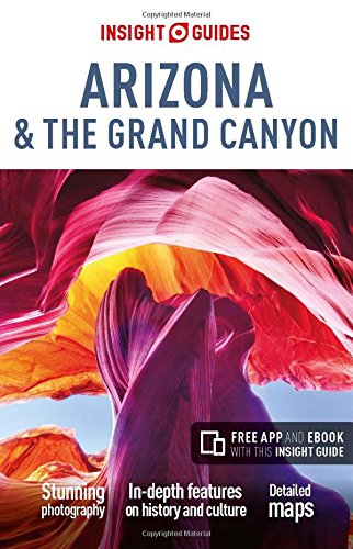 Insight Guides Arizona &amp; the Grand Canyon