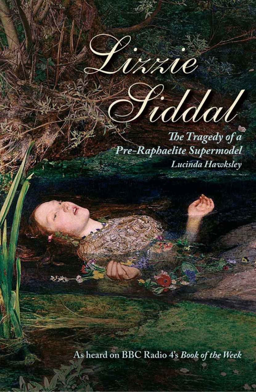 Lizzie Siddal: The Tragedy of a Pre-Raphaelite Supermodel