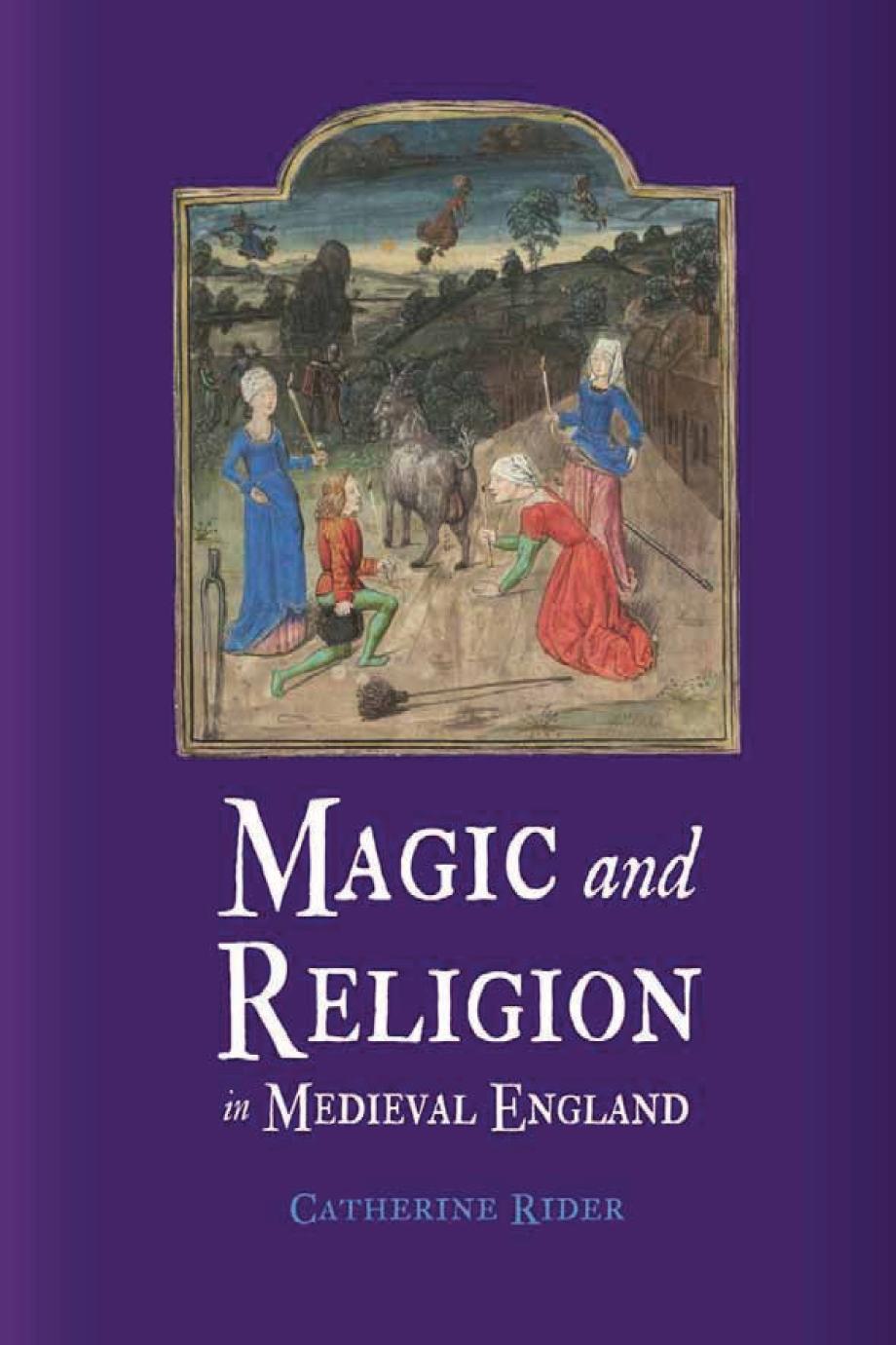 Magic and Religion in Medieval England