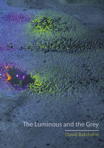 Luminous and the Grey