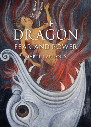 The dragon : fear and power