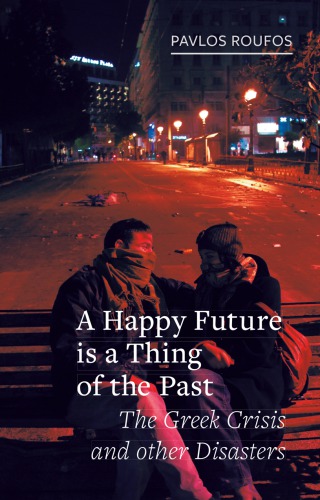 A Happy Future Is a Thing of the Past