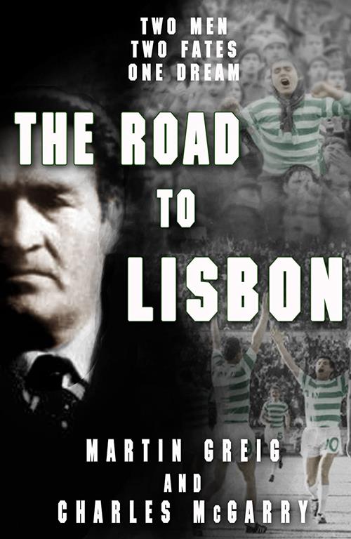 The Road to Lisbon