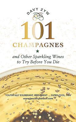 101 Champagnes and Other Sparkling Wines to Try Before You Die