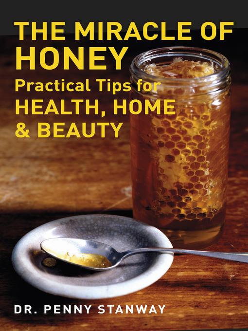 The Miracle of Honey