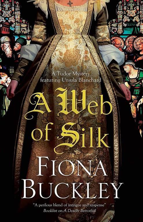 Web of Silk, A (An Ursula Blanchard Mystery (16))