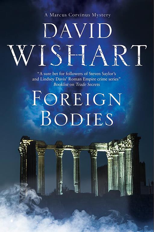 Foreign Bodies (A Marcus Corvinus mystery, 18)