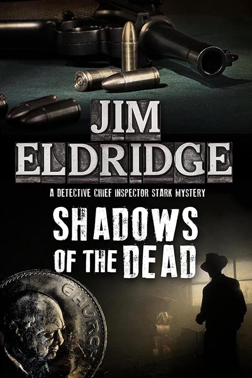 Shadows of the Dead (A DCI Paul Stark Mystery, 2)