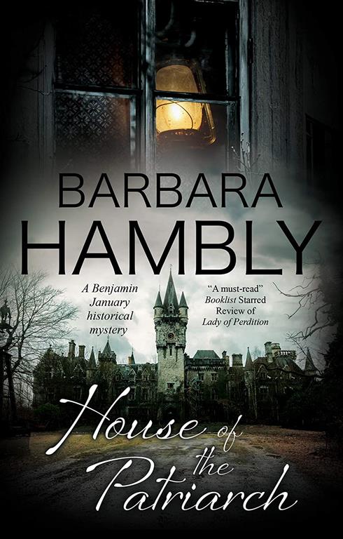 House of the Patriarch (A Benjamin January Mystery, 18)