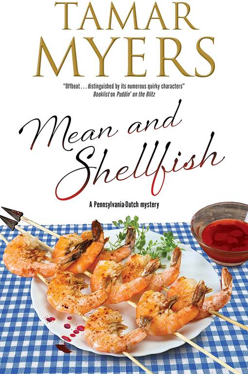 Mean and Shellfish (A Pennsylvania-Dutch mystery, 22)