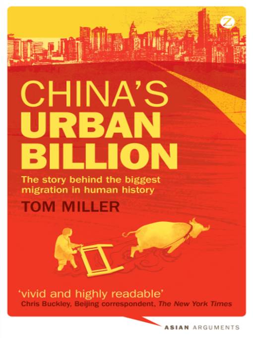 China's Urban Billion : the story behind the biggest migration in human history