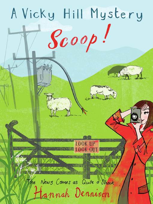 A Vicky Hill Mystery--Scoop!