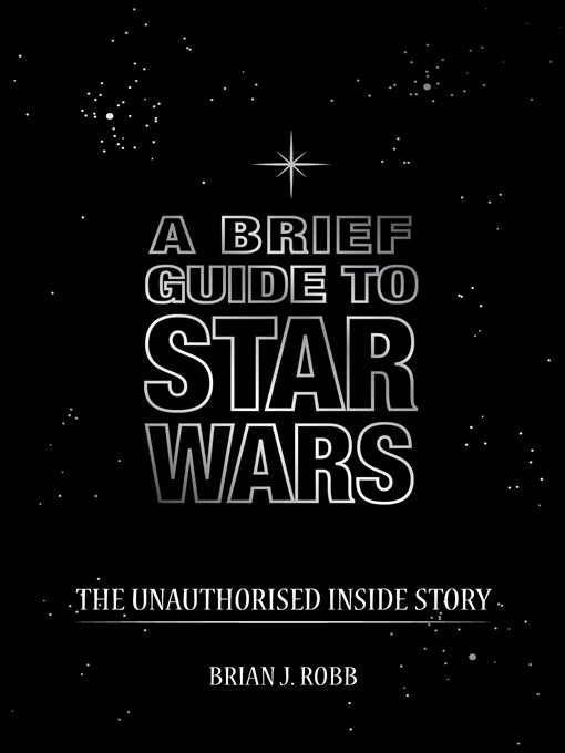 A Brief Guide to Star Wars