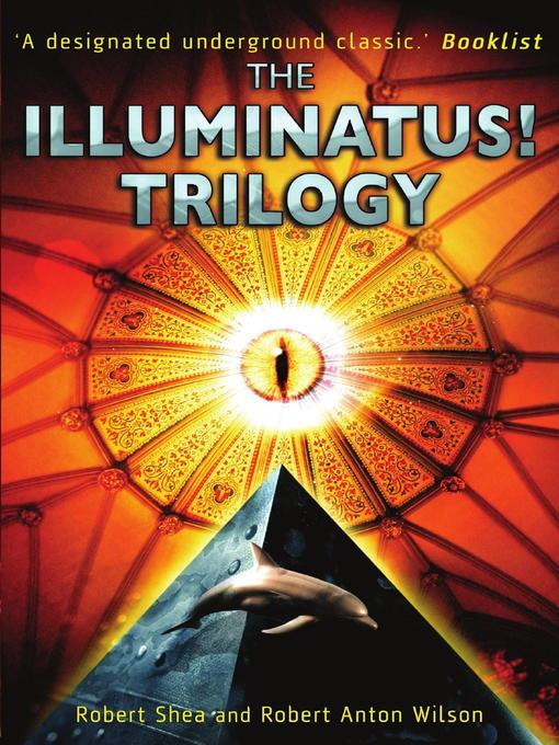 The Illuminatus! Trilogy