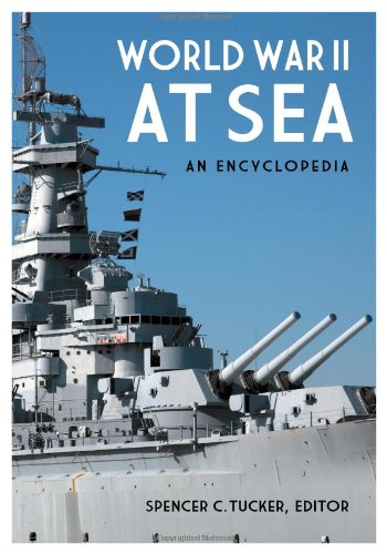 World War II at sea : an encyclopedia