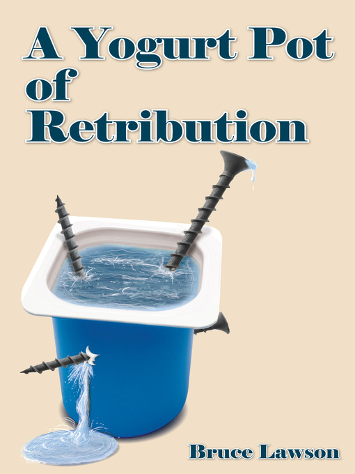 A Yogurt Pot of Retribution