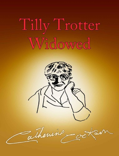 Tilly Trotter Widowed