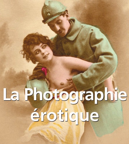 La Photographie Eurotique