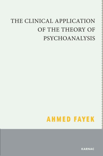 The Clinical Application of the Theory of Psychoanalysis