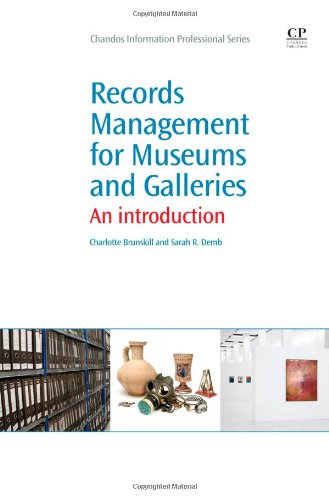 Records Management for Museums and Galleries