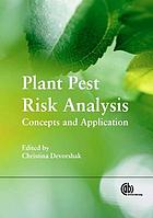 Plant pest risk analysis : concepts and application