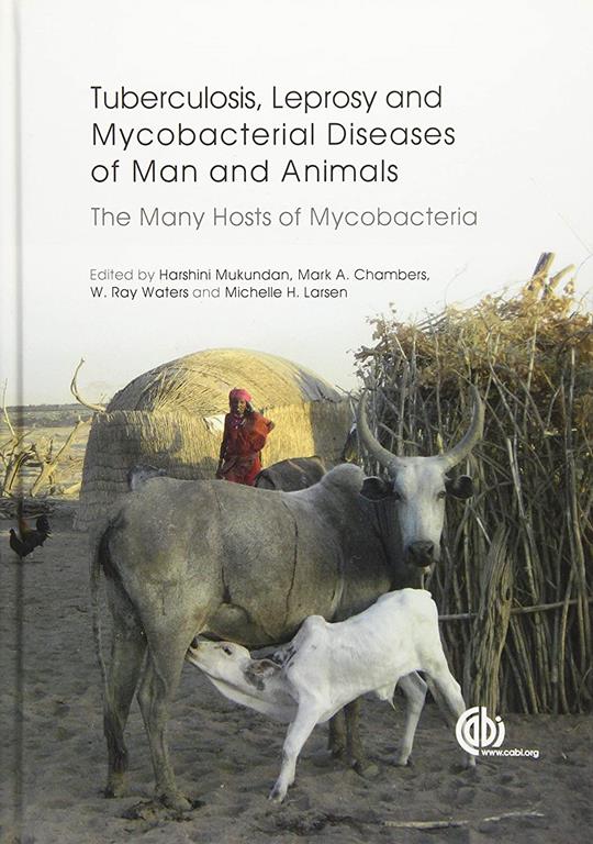 Tuberculosis, Leprosy and Other Mycobacterial Diseases of Man and Animals