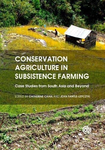 Conservation Agriculture in Subsistence Farming