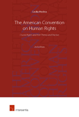 The American Convention on Human Rights, 2nd edition