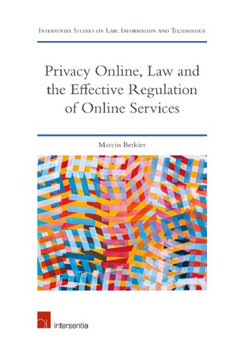 Privacy online, law and the effective regulation of online services