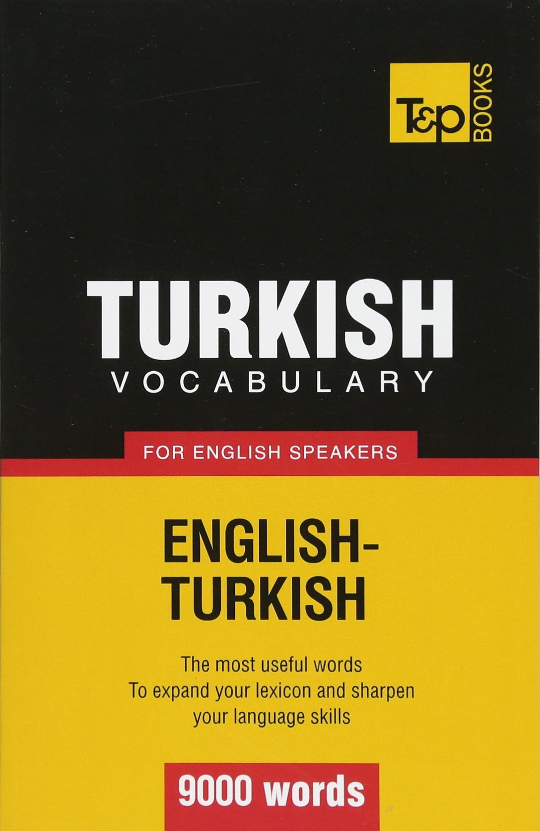 Turkish Vocabulary for English Speakers - 9000 Words