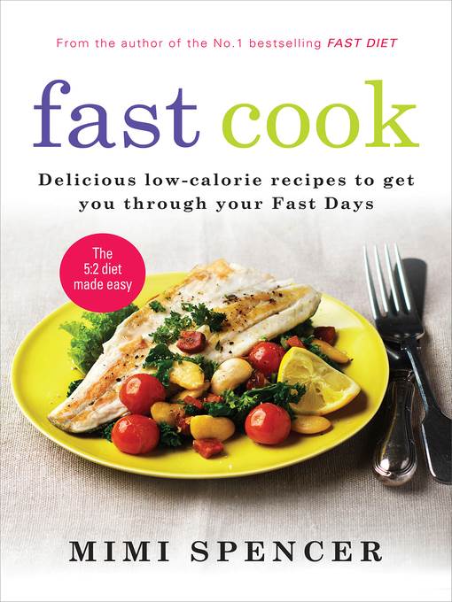 Fast Cook--Easy New Recipes to Get You Through Your Fast Days