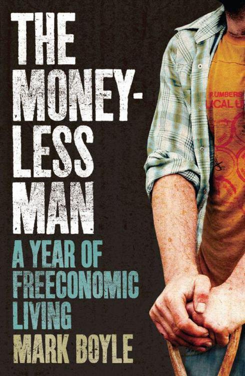 The Moneyless Man