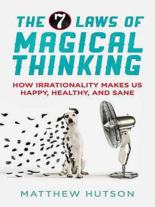 The 7 Laws of Magical Thinking