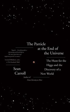 The Particle at the End of the Universe